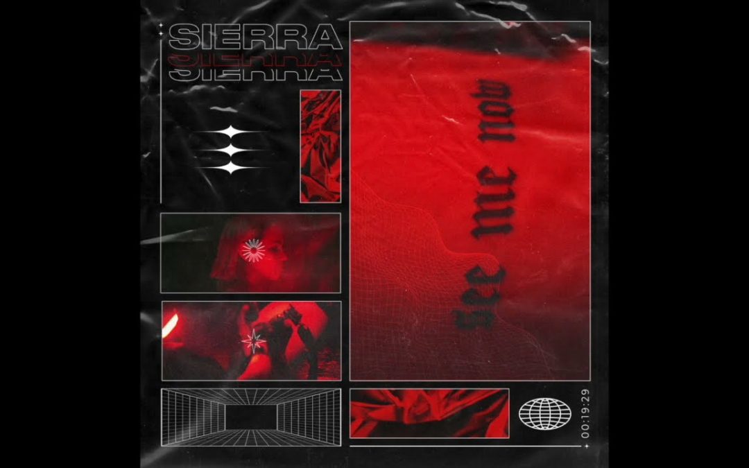 SIERRA : See Me Now [EP Review]